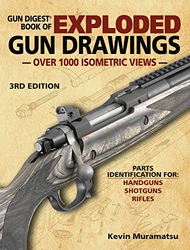 9781440243493: Gun Digest Book of Exploded Gun Drawings: Over 1000 Isometric Views