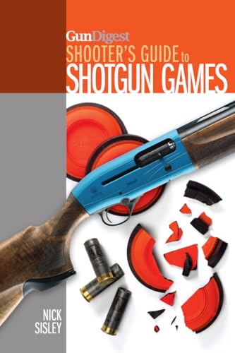 Imagen de archivo de Gun Digest Shooter's Guide To Shotgun Games a la venta por HPB-Diamond