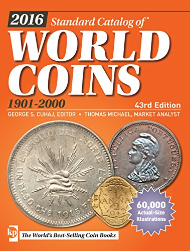 Stock image for 2016 Standard Catalog of World Coins 1901-2000 (Standard Catalog, 2016) for sale by Isle Books