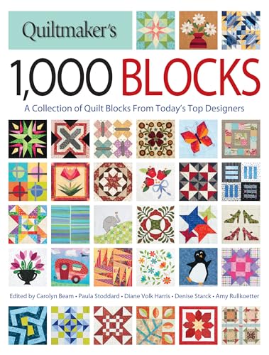 9781440245411: Quiltmaker's 1,000 Blocks: A Collection of Quilt Blocks from Today's Top Designers