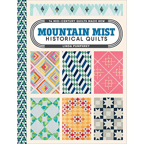 Stock image for Mountain Mist Historical Quilts: 14 Mid-Century Quilts Made New for sale by Ergodebooks