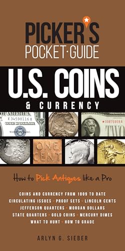 Stock image for Picker's Pocket Guide U.S. Coins & Currency: How To Pick Antiques Like A Pro for sale by HPB-Diamond