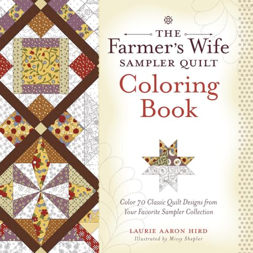 Beispielbild fr The Farmer's Wife Sampler Quilt Coloring Book: Color 70 Classic Quilt Designs from Your Favorite Sampler Collection zum Verkauf von ThriftBooks-Dallas