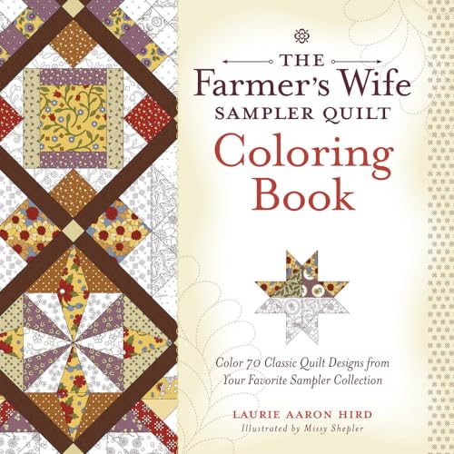 Stock image for The Farmer's Wife Sampler Quilt Coloring Book: Color 70 Classic Quilt Designs from Your Favorite Sampler Collection for sale by -OnTimeBooks-