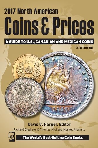 Imagen de archivo de 2017 North American Coins & Prices: A Guide to U.S., Canadian and Mexican Coins a la venta por Book Deals