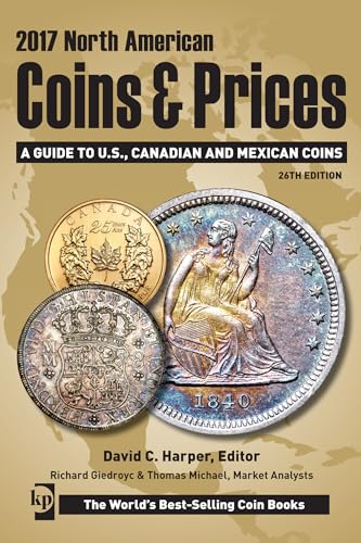 Stock image for 2017 North American Coins & Prices: A Guide to U.S., Canadian and Mexican Coins for sale by ThriftBooks-Dallas