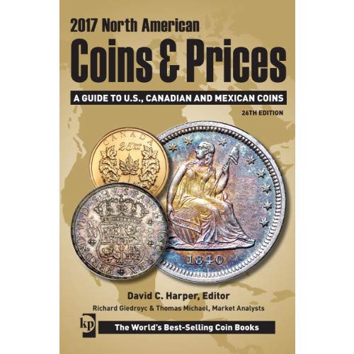 9781440247415: 2017 North American Coins & Prices: A Guide to U.S., Canadian and Mexican Coins