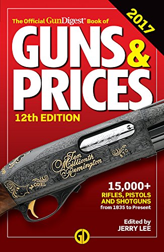 Beispielbild fr Official Gun Digest Book of Guns and Prices 2017 zum Verkauf von Better World Books