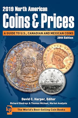 Stock image for 2019 North American Coins Prices: A Guide to U.S., Canadian and Mexican Coins (2019) for sale by Goodwill Industries of VSB