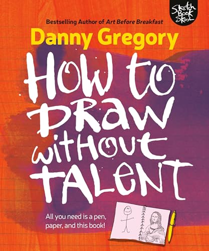 Beispielbild fr How to Draw without Talent zum Verkauf von BooksRun