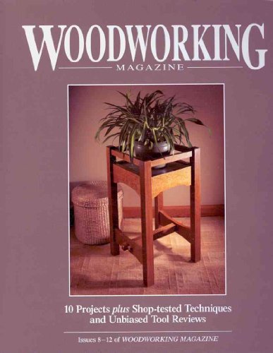 Stock image for Woodworking Magazine : Issue Nos. 8 Through 12, 2007-2008 in a single volume for sale by Novel Ideas Books & Gifts