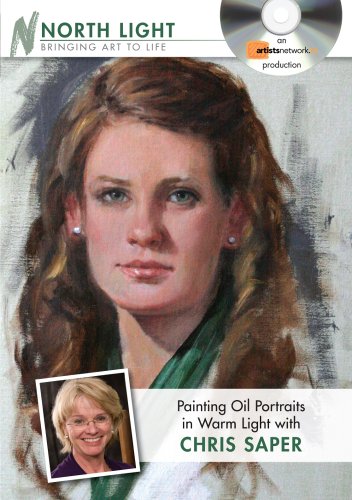 9781440305238: Painting Oil Portraits in Warm Light With Chris Saper [Reino Unido] [DVD]