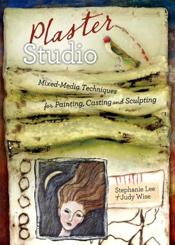 Stock image for Plaster Studio: Mixed-Media Techniques for Painting, Casting and Carving for sale by Symbilbooks