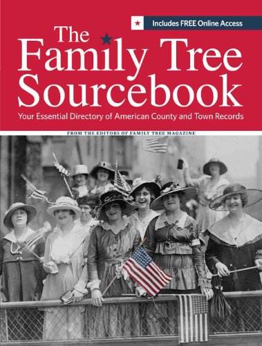 Beispielbild fr Family Tree Sourcebook : The Essential Guide to American County and Town Sources zum Verkauf von Better World Books