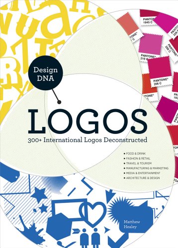 Imagen de archivo de Design DNA - Logos: 300+ International Logos Deconstructed a la venta por SecondSale