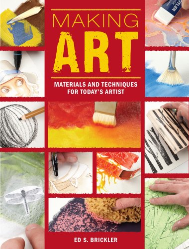 Beispielbild fr Making Art : Materials and Techniques for Today's Artist zum Verkauf von Better World Books