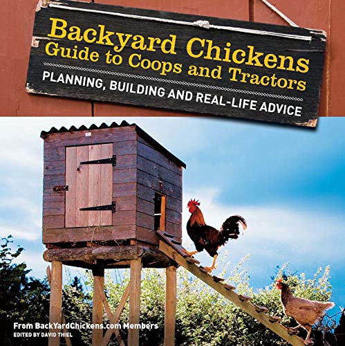 Imagen de archivo de Backyard Chickens Guide to Coops and Tractors: Planning, Buildin a la venta por Hawking Books