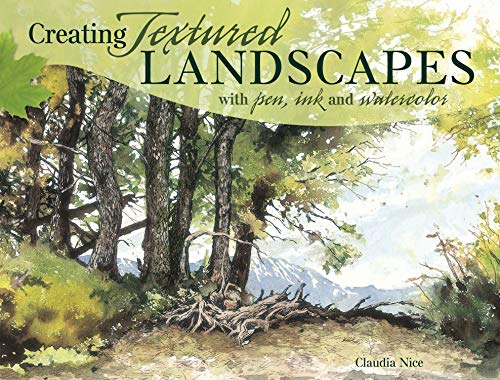 9781440318566: Creating Textured Landscapes with Pen, Ink and Watercolor