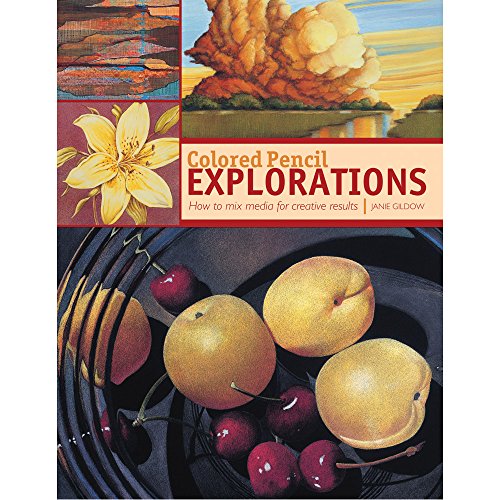 Beispielbild fr Colored Pencil Explorations: How to mix media for creative results zum Verkauf von WorldofBooks