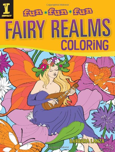 Stock image for Fairy Realms Coloring (Fun Fun Fun) for sale by Bookmonger.Ltd