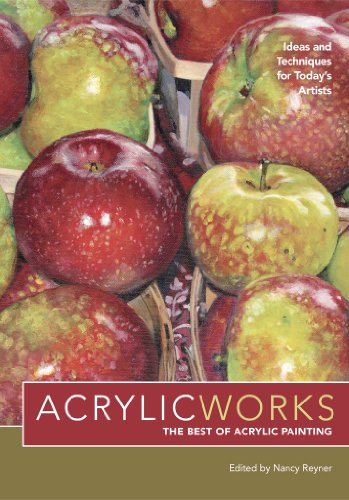 Stock image for AcrylicWorks: Ideas and Techniques for Today's Artists (AcrylicWorks: The Best of Acrylic Painting) for sale by SecondSale