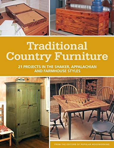 Beispielbild fr Traditional Country Furniture: 21 Projects in the Shaker, Appalachian and Farmhouse Styles zum Verkauf von HPB-Ruby