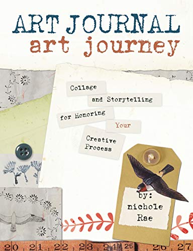 9781440330070: Art Journal Art Journey: Collage and Storytelling for Honoring Your Creative Process