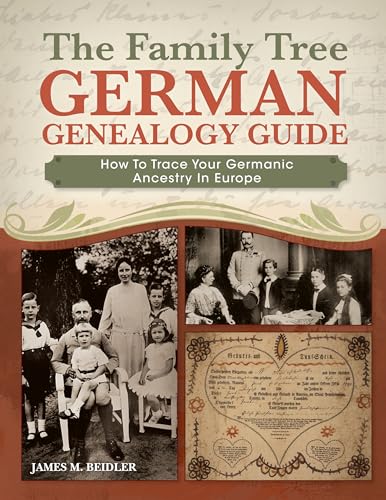 Beispielbild fr The Family Tree German Genealogy Guide: How to Trace Your Germanic Ancestry in Europe zum Verkauf von BooksRun