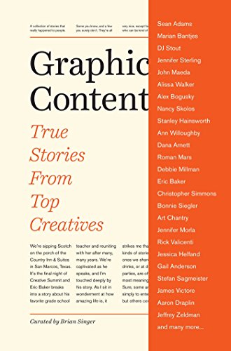 Graphic Content: True Stories from Top Creatives