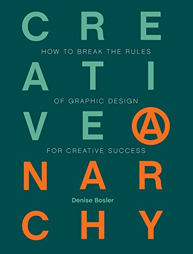 9781440333323: Creative Anarchy: How to Break the Rules of Graphic Design for Creative Success