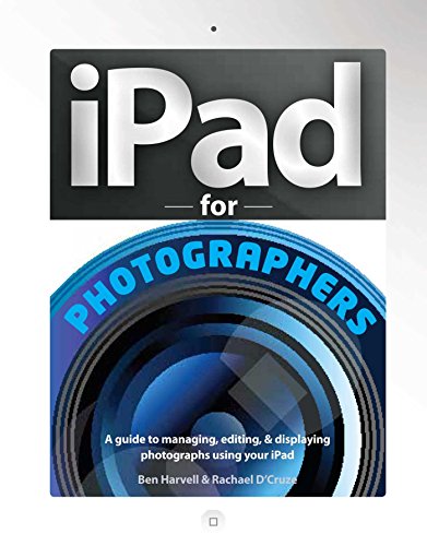 Beispielbild fr iPad for Photographers zum Verkauf von Wonder Book
