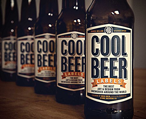 Imagen de archivo de Cool Beer Labels: The Best Art & Design from Breweries Around the World a la venta por Half Price Books Inc.