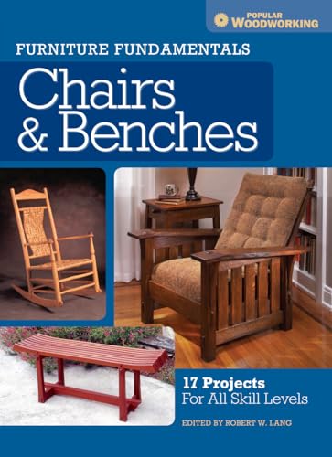 Beispielbild fr Furniture Fundamentals - Making Chairs and Benches: 18 Easy-to-Build Projects for Every Space in Your Home zum Verkauf von Greener Books