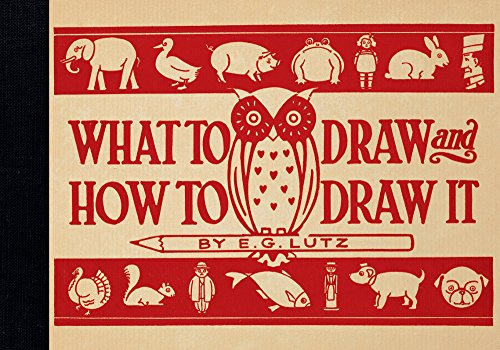 9781440341892: What to Draw and How to Draw It