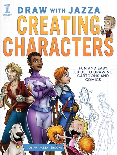 9781440344947: Draw With Jazza - Creating Characters: Fun and Easy Guide to Drawing Cartoons and Comics