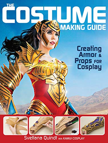 Stock image for The Costume Making Guide: Creating Armor and Props for Cosplay for sale by BooksRun