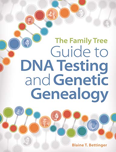 Stock image for The Family Tree Guide to Dna Testing and Genetic Genealogy for sale by Pegasus Books