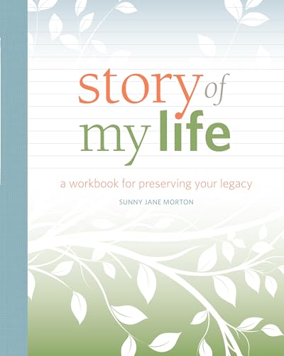 Beispielbild fr Story of My Life: A Workbook for Preserving Your Legacy zum Verkauf von HPB Inc.