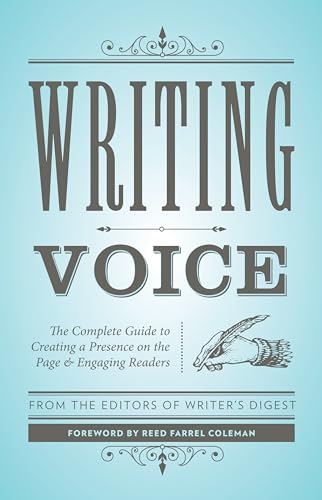 Beispielbild fr Writing Voice: The Complete Guide to Creating a Presence on the Page and Engaging Readers (Creative Writing Essentials) zum Verkauf von Wonder Book
