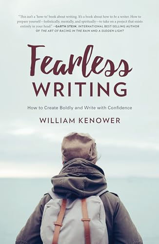 Stock image for Fearless Writing: How to Create Boldly and Write with Confidence for sale by Goodwill of Colorado
