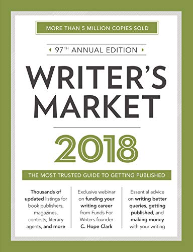 Stock image for Writer's Market 2018: The Most Trusted Guide to Getting Published for sale by SecondSale