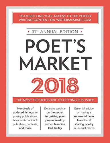 Stock image for Poet's Market 2018: The Most Trusted Guide for Publishing Poetry for sale by Your Online Bookstore