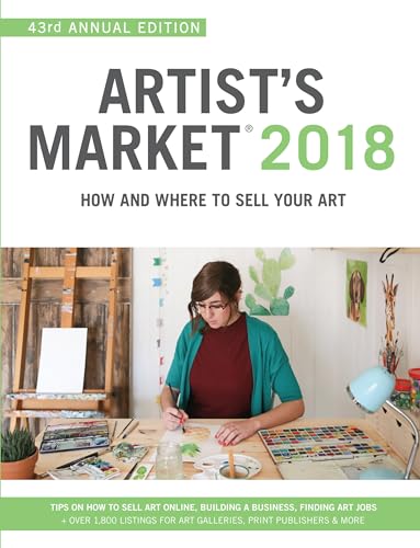 Imagen de archivo de Artist's Market 2018: How and Where to Sell Your Art (2018) a la venta por Brook Bookstore