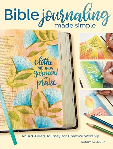 Beispielbild fr Bible Journaling Made Simple: An Art-Filled Journey for Creative Worship zum Verkauf von Goodwill Books