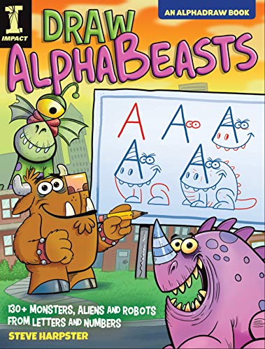 Beispielbild fr Draw AlphaBeasts : 130+ Monsters, Aliens and Robots from Letters and Numbers zum Verkauf von Better World Books