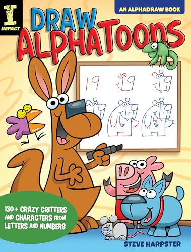 Beispielbild fr Draw AlphaToons : 130+ Crazy Critters and Characters from Letters and Numbers zum Verkauf von Better World Books