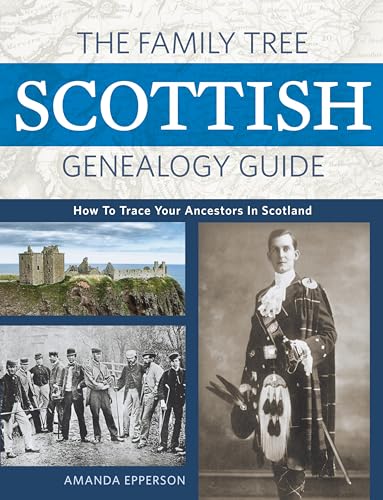 Beispielbild fr The Family Tree Scottish Genealogy Guide: How to Trace Your Ancestors in Scotland zum Verkauf von WorldofBooks