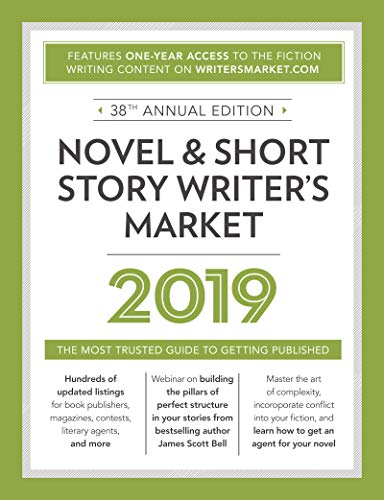 Stock image for Novel and Short Story Writer's Market 2019 : The Most Trusted Guide to Getting Published for sale by Better World Books: West