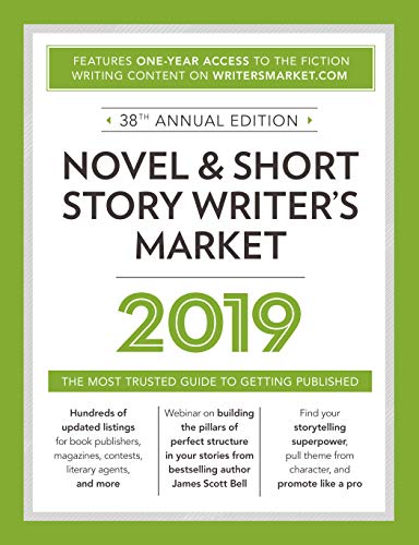 Stock image for Novel and Short Story Writer's Market 2019 : The Most Trusted Guide to Getting Published for sale by Better World Books: West