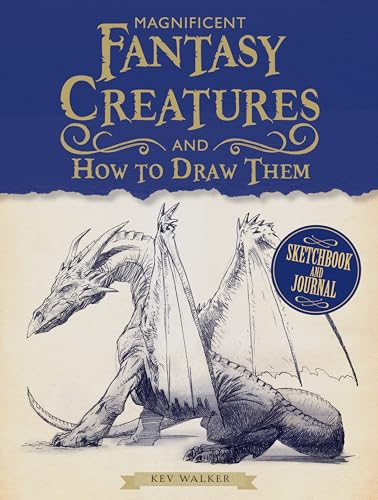 Stock image for Magnificent Fantasy Creatures and How to Draw Them for sale by New Legacy Books